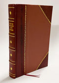 Place-Names in the Rocky Mountains between the 49Th Parallel and the Athabaska River / White, Jamesroyal Society of Canada (1916) (1916) [Leather Bound]