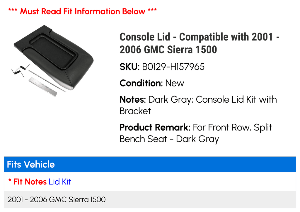 Console Lid - Compatible with 2001 - 2006 GMC Sierra 1500 2002 2003 2004 2005